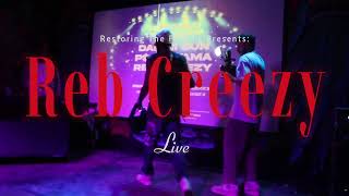 Reb Creezy Live Performance @ Restoring The Feeling